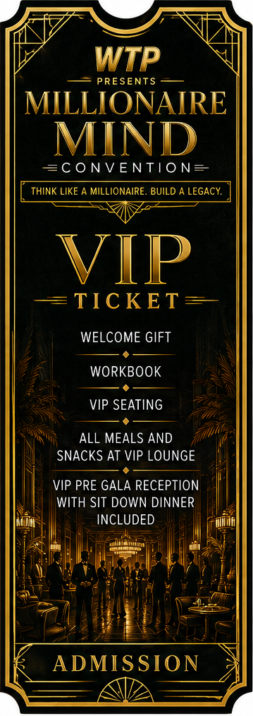 WTP MILLIONAIRE MIND CONVENTION