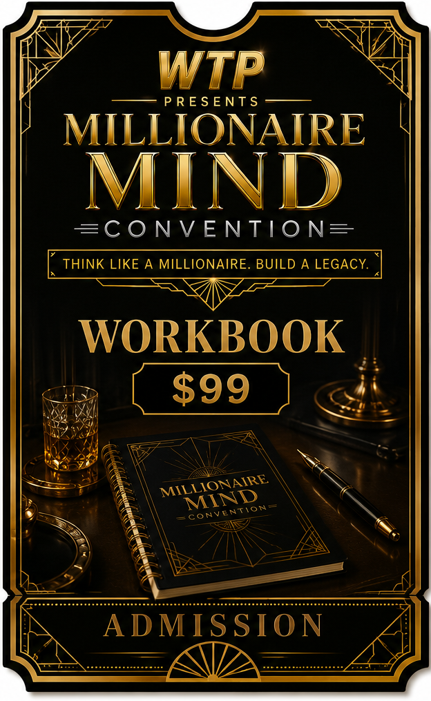 WTP MILLIONAIRE MIND CONVENTION